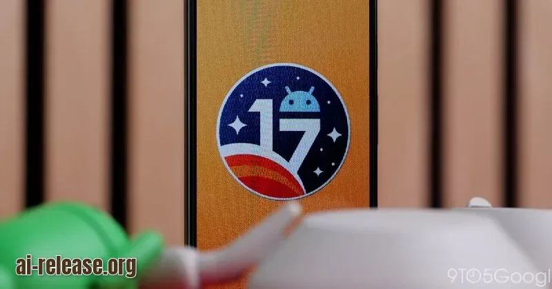 Google выпустила Android 17 QPR2 Beta 6 для Pixel — всего через неделю после Beta 5.